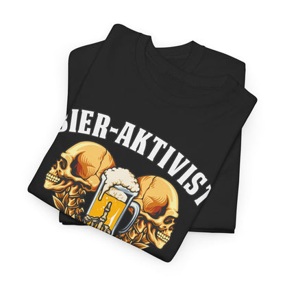 T-Shirt (bis 5XL) Bier Aktivist