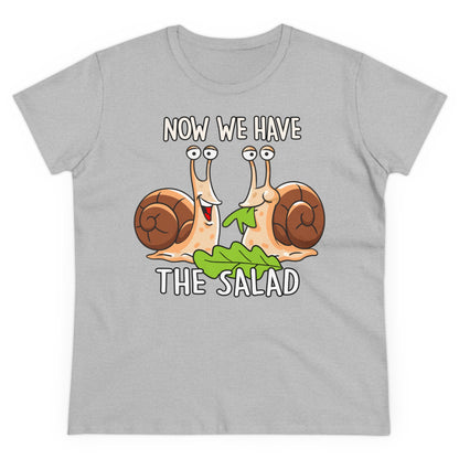 Damen T-Shirt Now we have the Salad