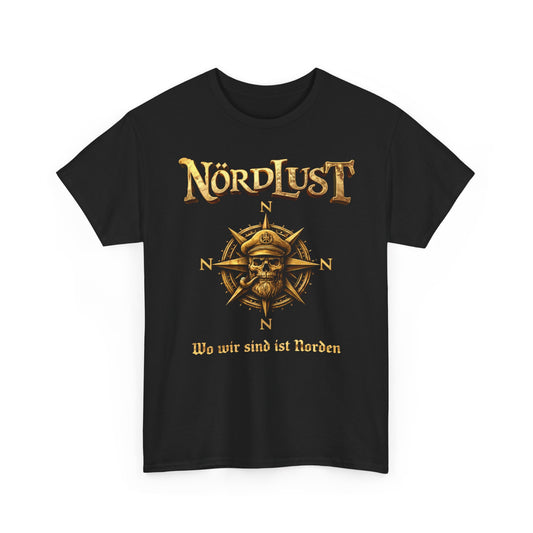 T-Shirt (bis 5XL) NördLust Wo wir sind ist Norden / Tourshirt 2026