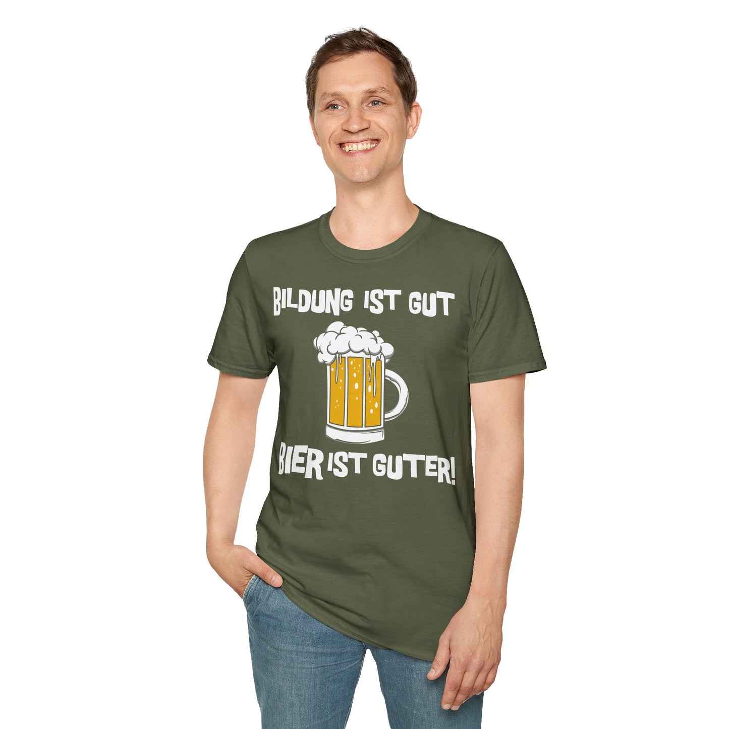T-Shirt Bildung ist gut Bier ist Guter