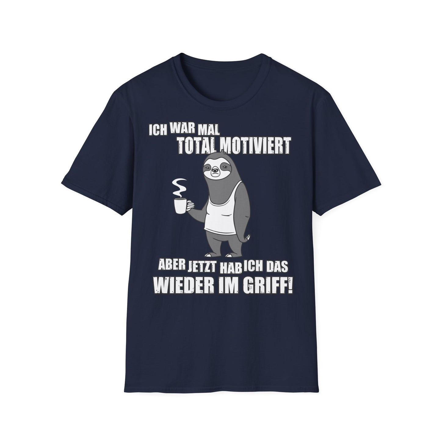 T-Shirt Ich war mal total motiviert