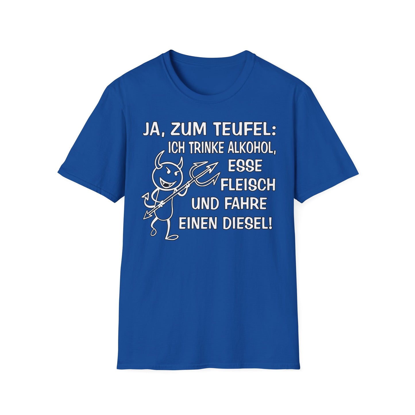T-Shirt Ja, zum Teufel...Diesel