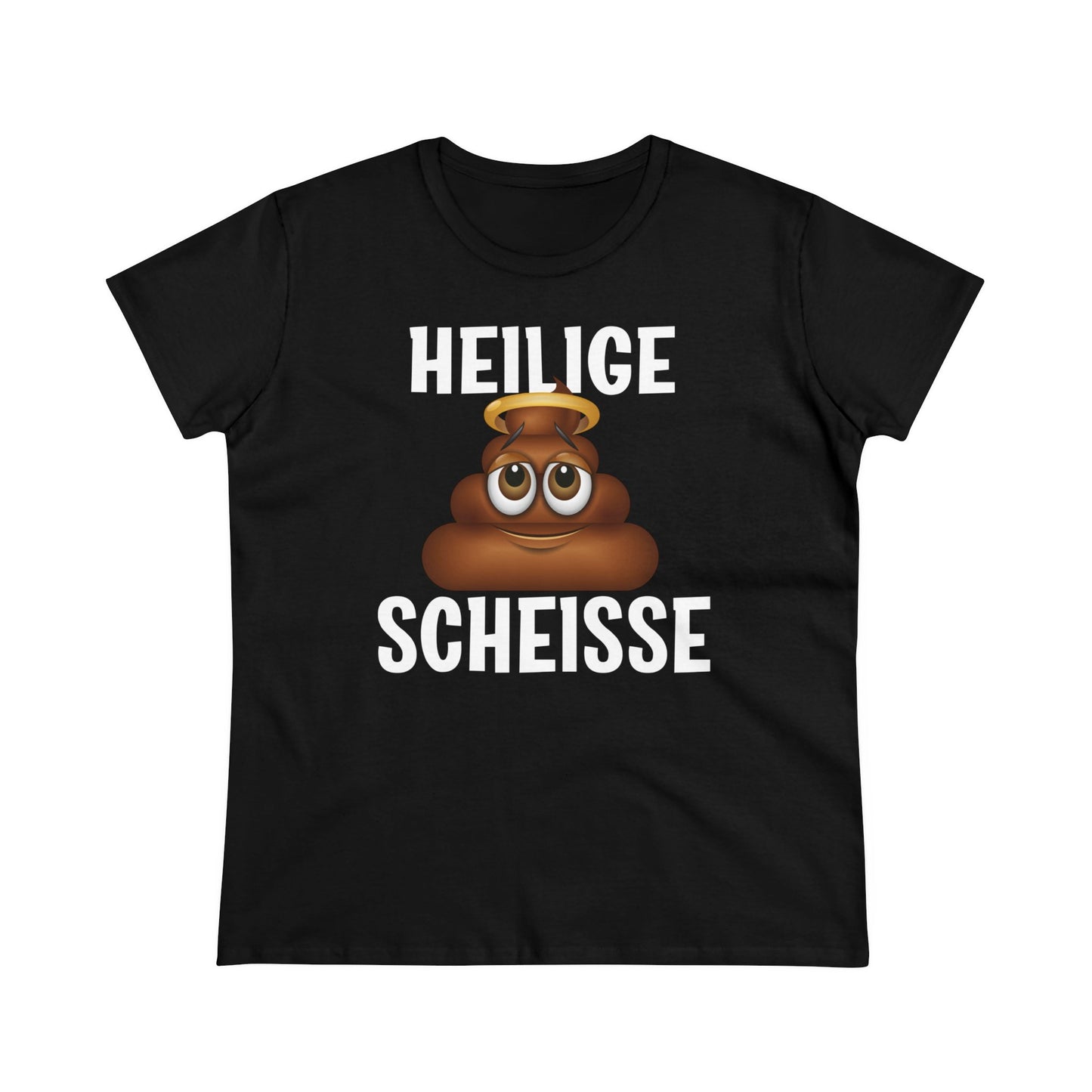 Damen T-Shirt Heilige Scheisse