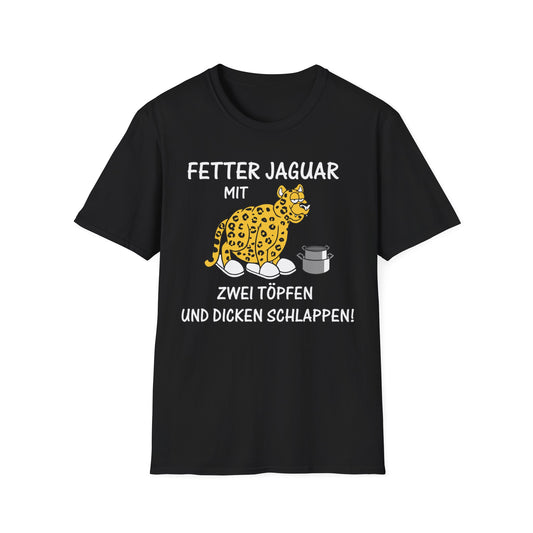 T-Shirt Fetter Jaguar mit 2 Töpfen und dicken Schlappen