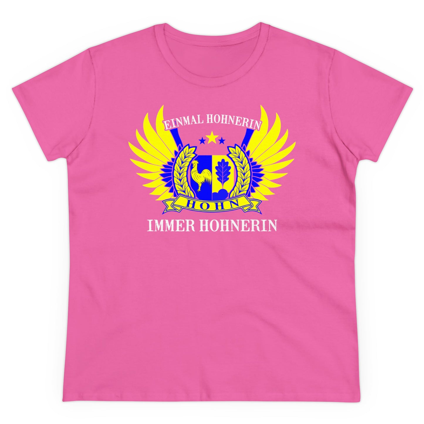 Damen T-Shirt Einmal Hohner immer Hohner