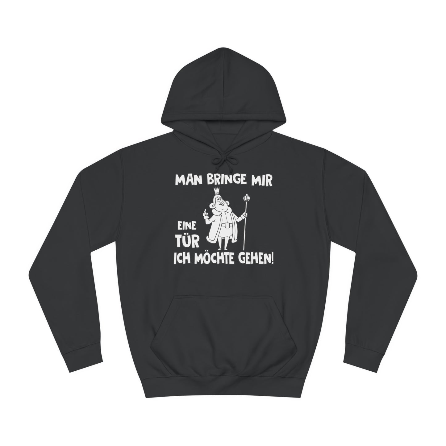 Unisex Hoodie Man bringe mir eine Tür