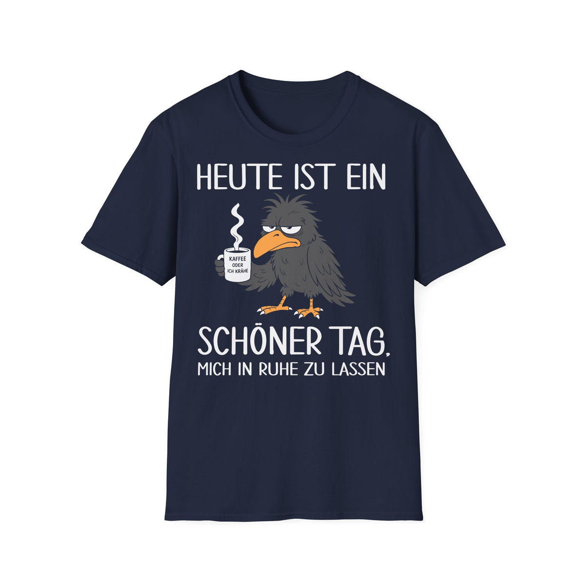 T-Shirt (bis 5XL) Heute ist ein schöner Tag, mich in Ruhe zu lassen