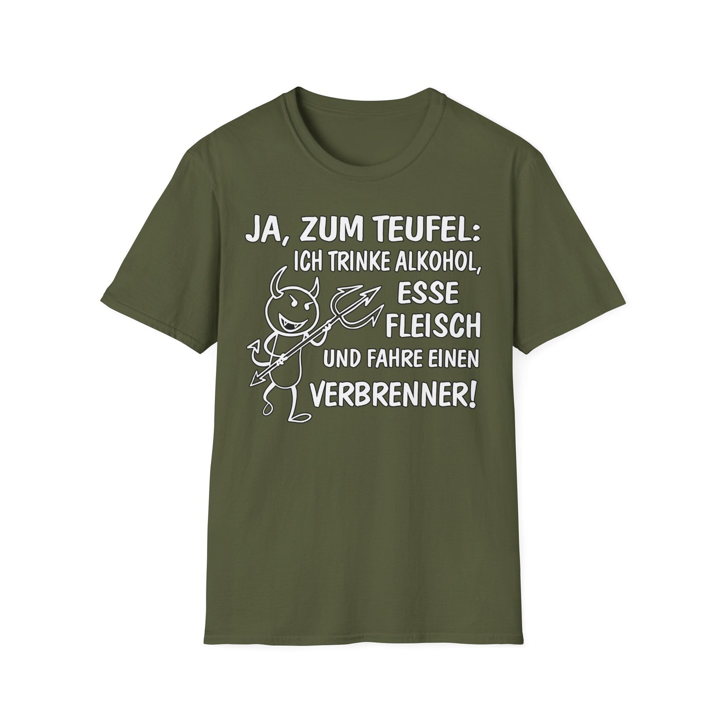 T-Shirt Ja, zum Teufel...Verbrenner