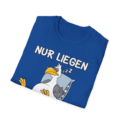 T-Shirt Nur liegen ist schöner
