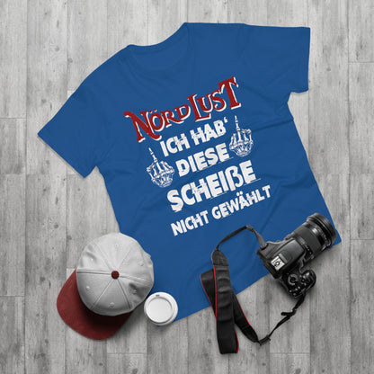 T-Shirt (bis 5XL) NördLust Ich hab' diese Scheiße nicht gewählt fy