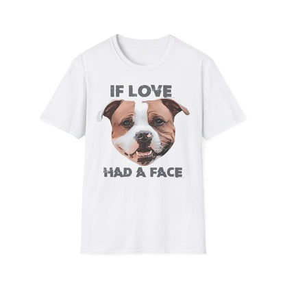 T-Shirt If Love had a Face