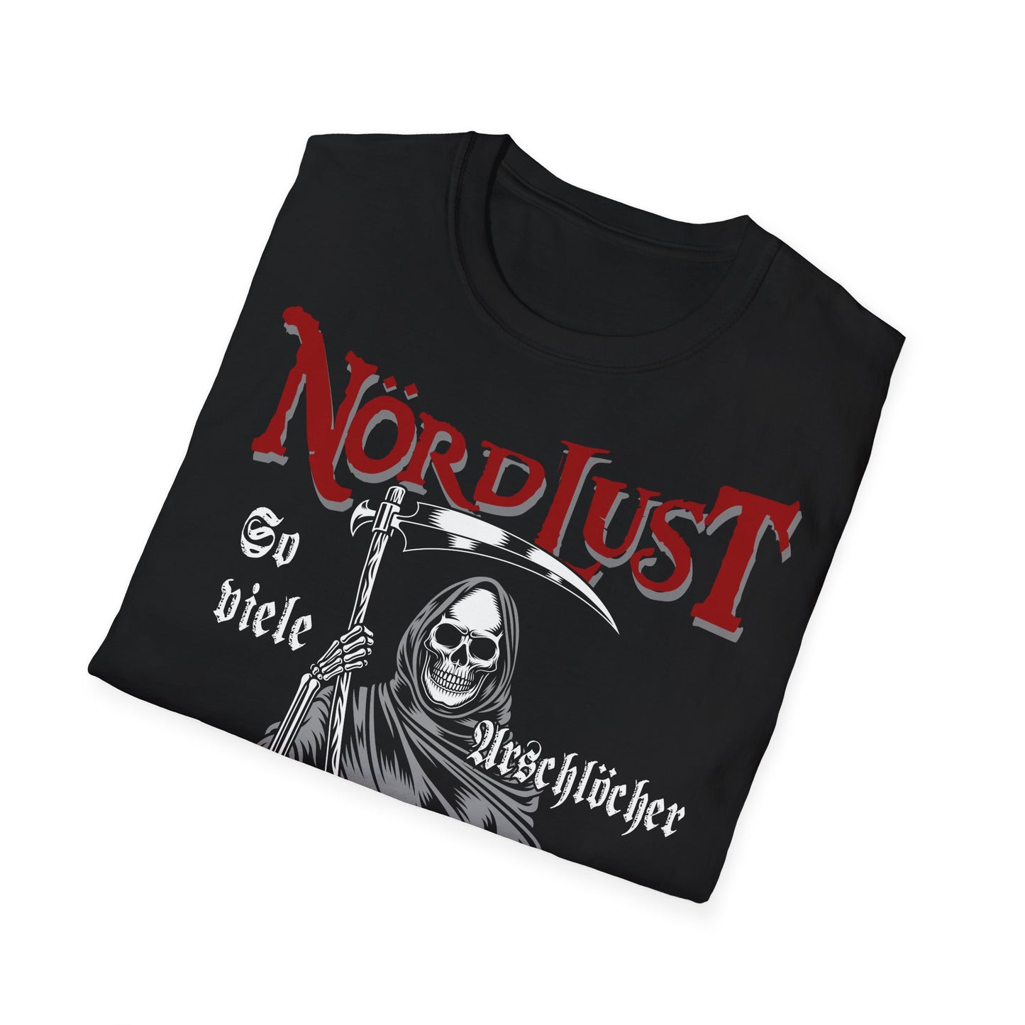 T-Shirt NördLust So viele Arschlöcher und nur eine Sense