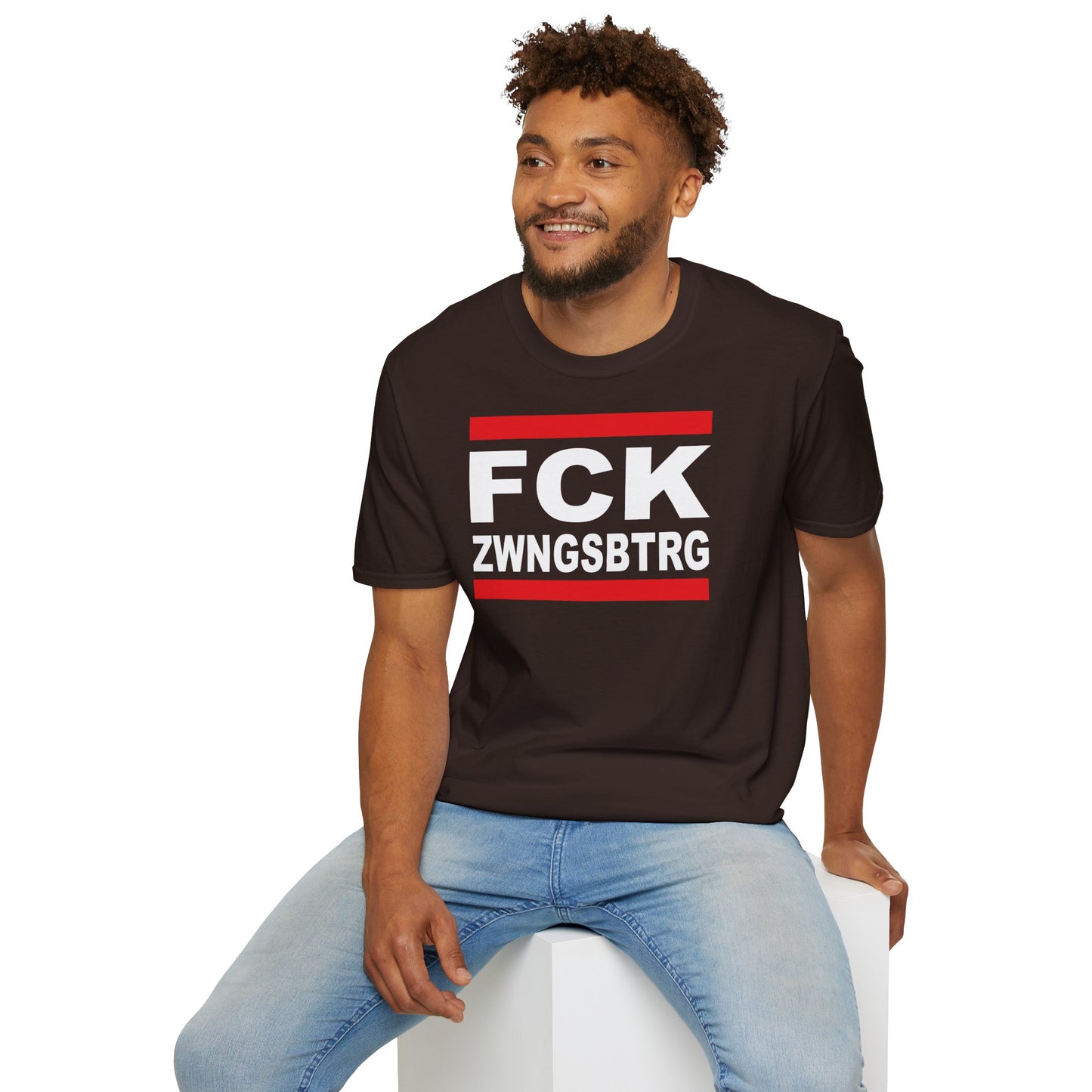 T-Shirt Unisex (bis 5XL) FCK ZWNGSBTRG