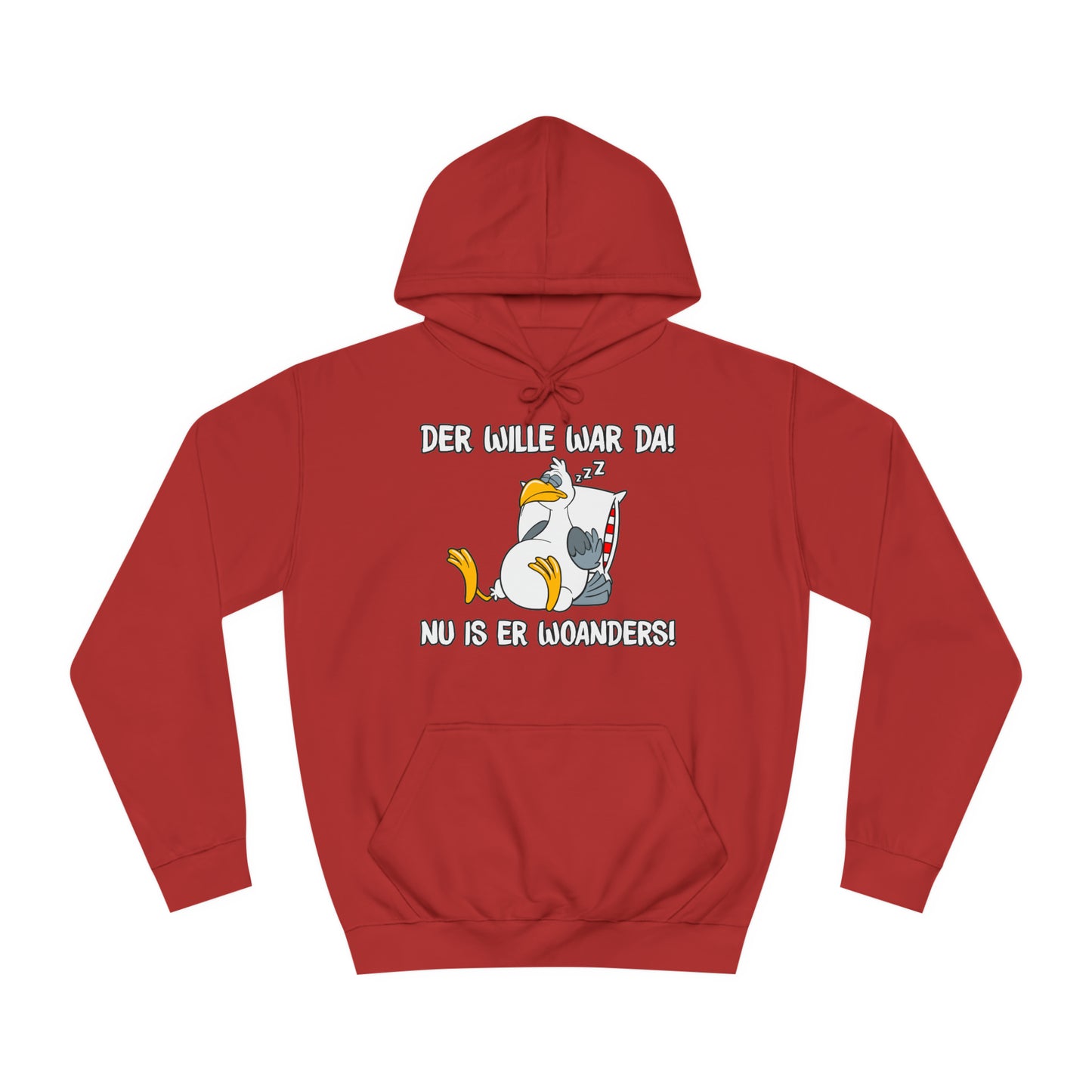 Unisex Hoodie Der Wille war da