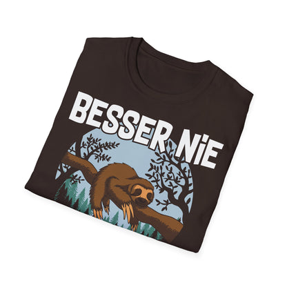 T-Shirt Besser nie als jetzt