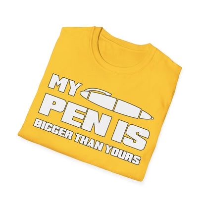 T-Shirt My Pen is...