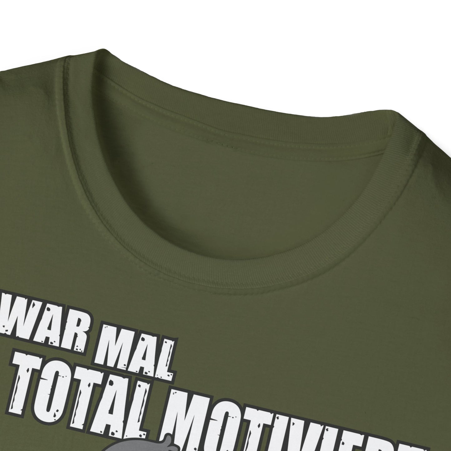 T-Shirt Ich war mal total motiviert