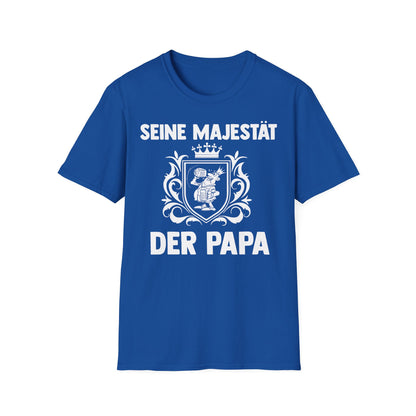 T-Shirt Seine Majestät der Papa