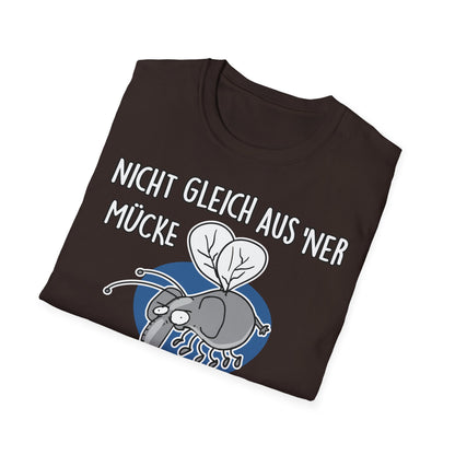 T-Shirt Nicht gleich aus 'ner Mücke 'n Elefanten machen