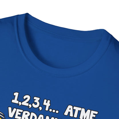 T-Shirt Atme verdammt...