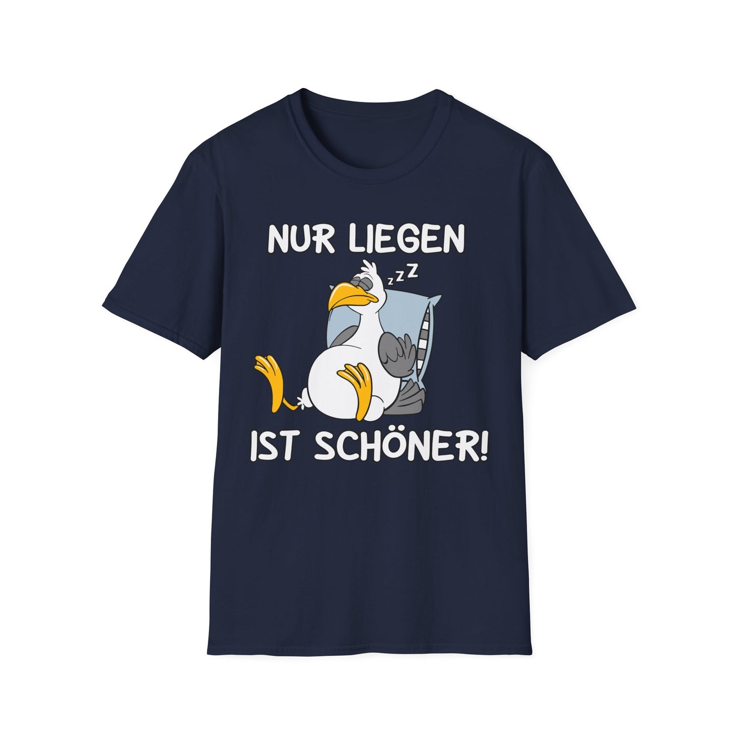 T-Shirt Nur liegen ist schöner
