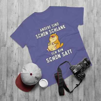 T-shirt Andere sind schön schlank - Ich bin schön satt (bis 5XL)