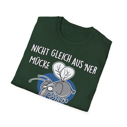 T-Shirt Nicht gleich aus 'ner Mücke 'n Elefanten machen