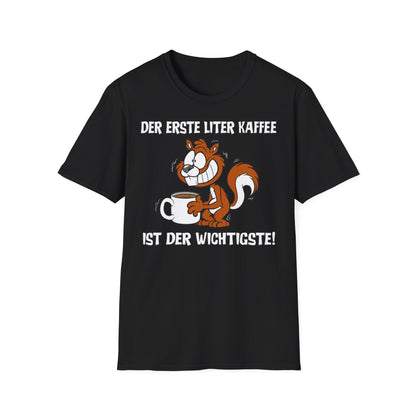 T-Shirt Der erste Liter Kaffee