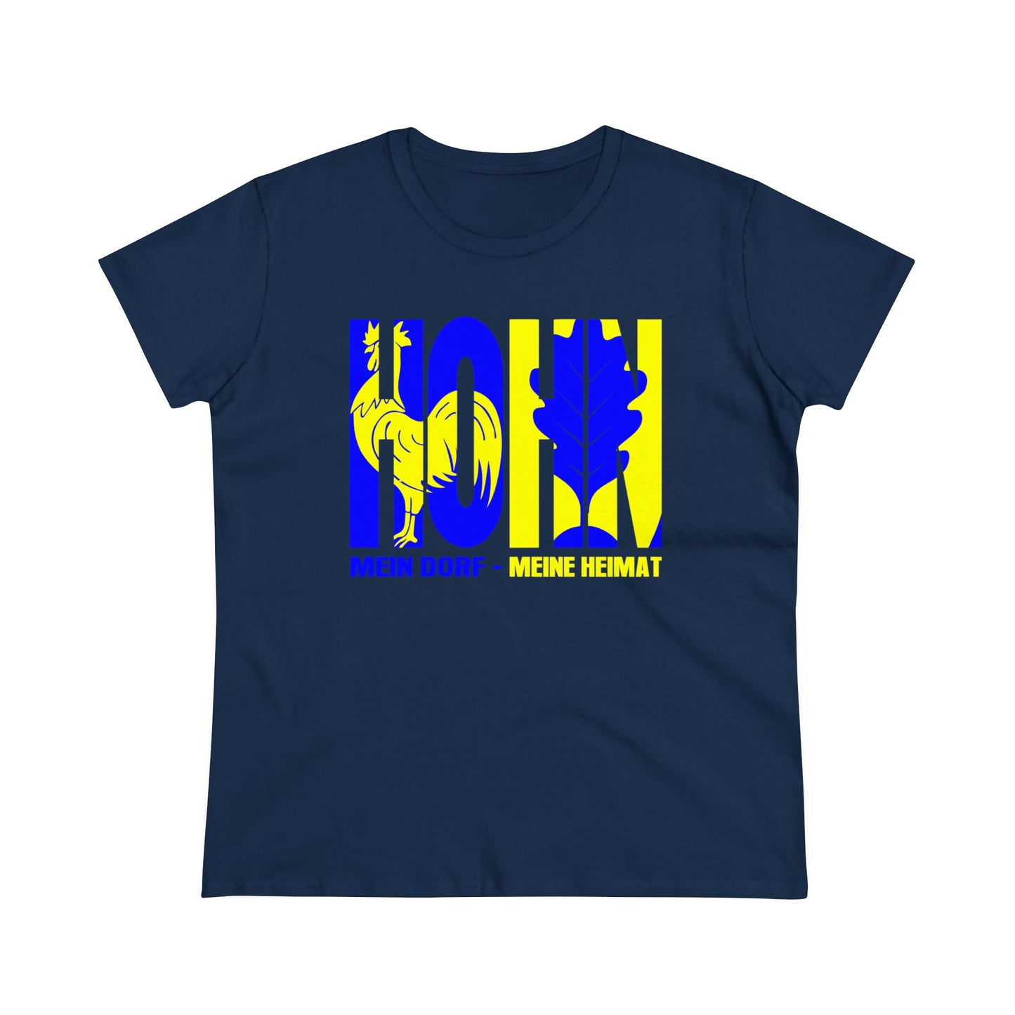 Damen T-Shirt Hohn Mein Dorf - Meine Heimat