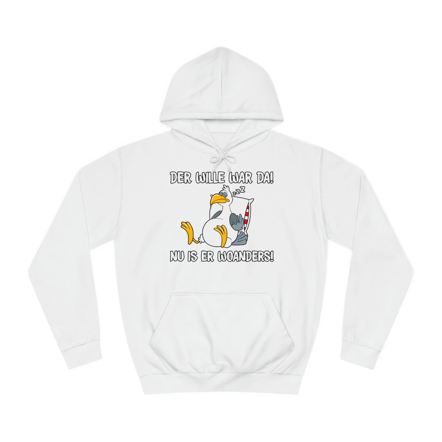 Unisex Hoodie Der Wille war da