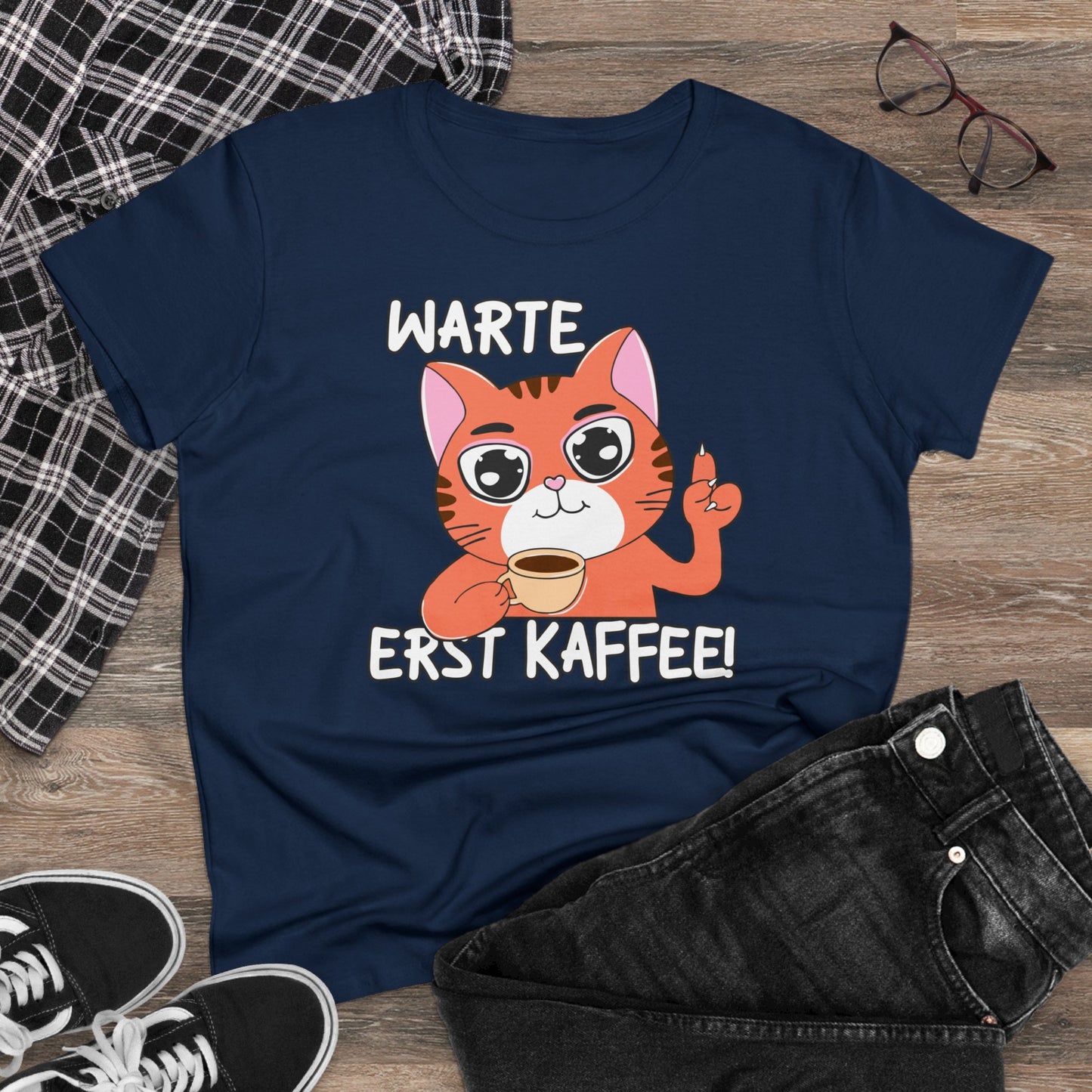 Damen T-Shirt Warte Erst Kaffee