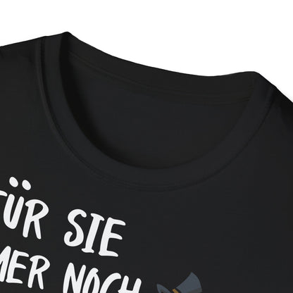 T-Shirt Für sie immer noch Herr Vorragend