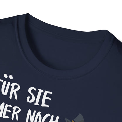 T-Shirt Für sie immer noch Herr Vorragend