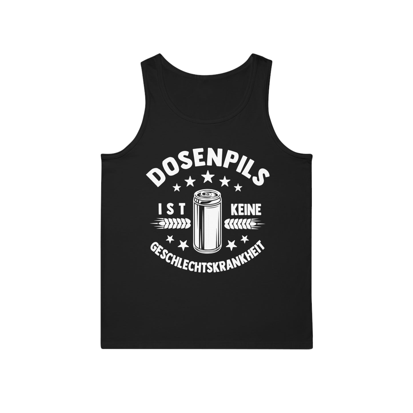 Tank Top Dosenpils ist keine Geschlechtskrankheit