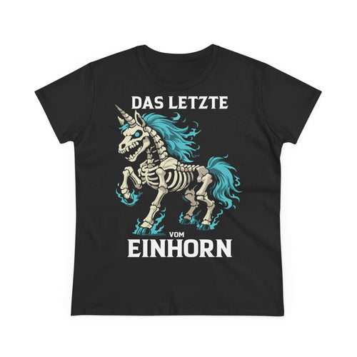 Damen T-Shirt Das letzte vom Einhorn