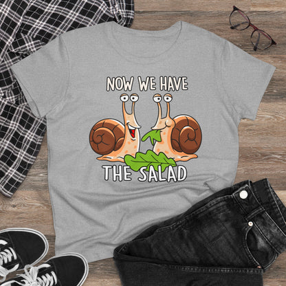 Damen T-Shirt Now we have the Salad
