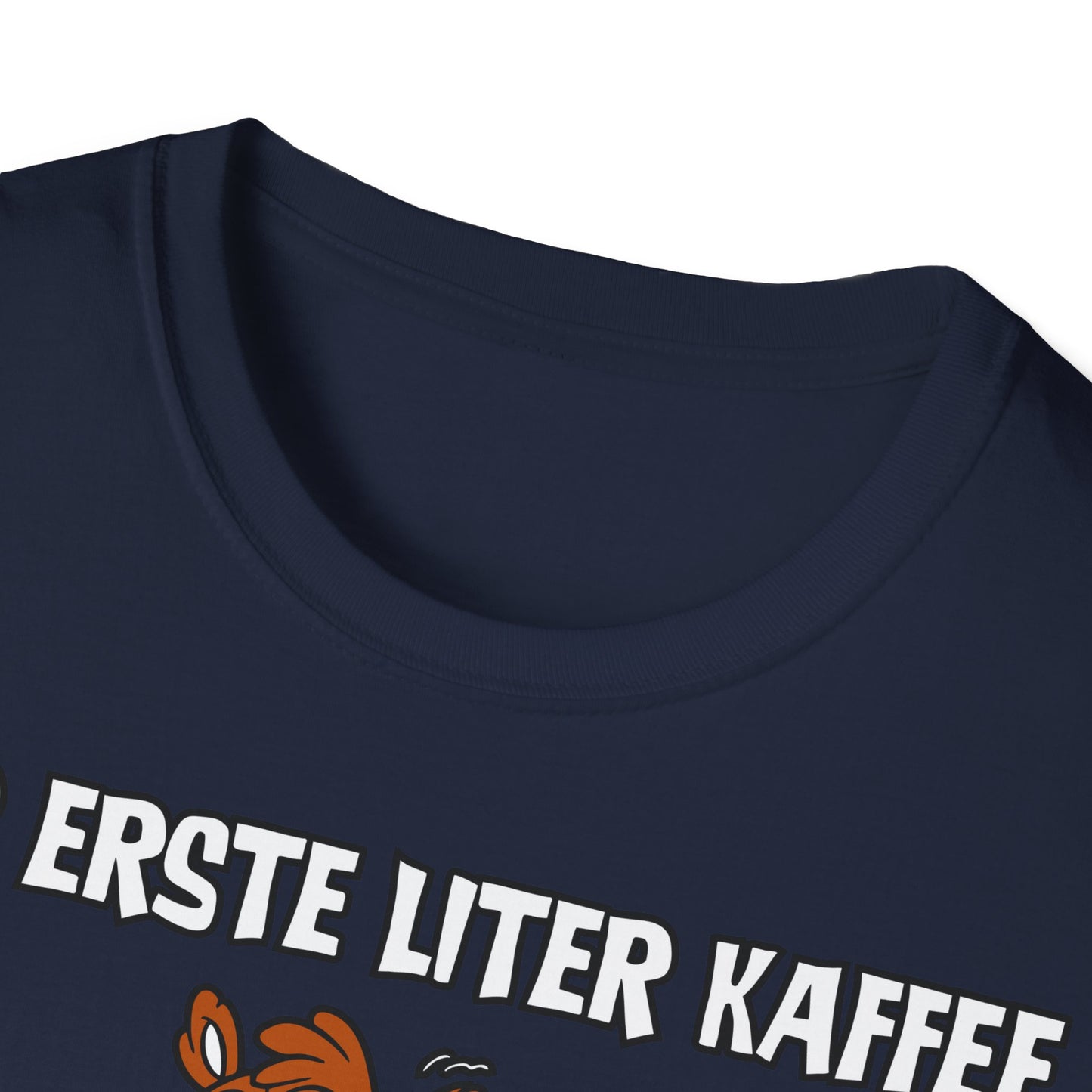 T-Shirt Der erste Liter Kaffee