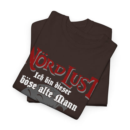 T-Shirt (bis 5XL) NördLust Ich bin dieser böse alte Mann