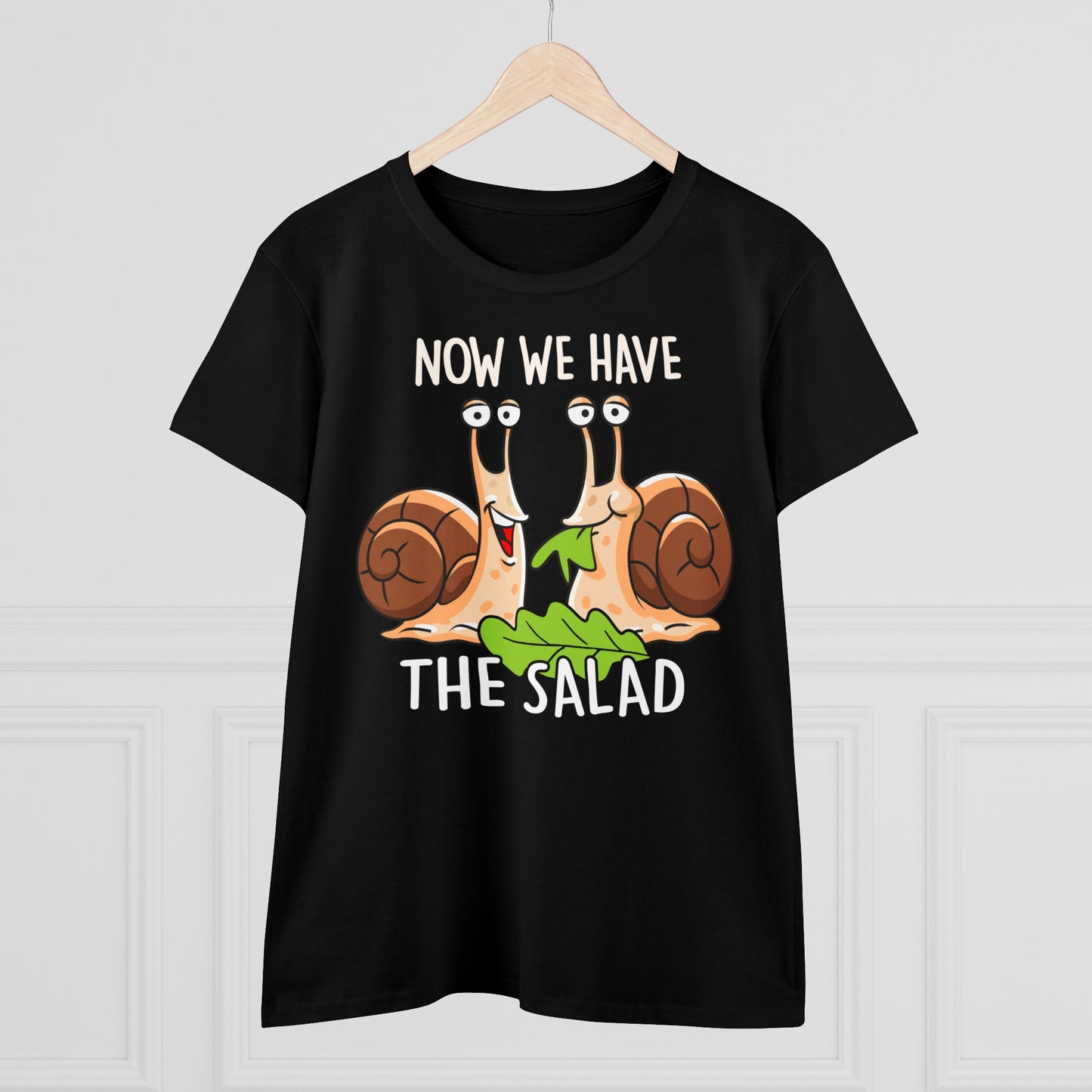 Damen T-Shirt Now we have the Salad