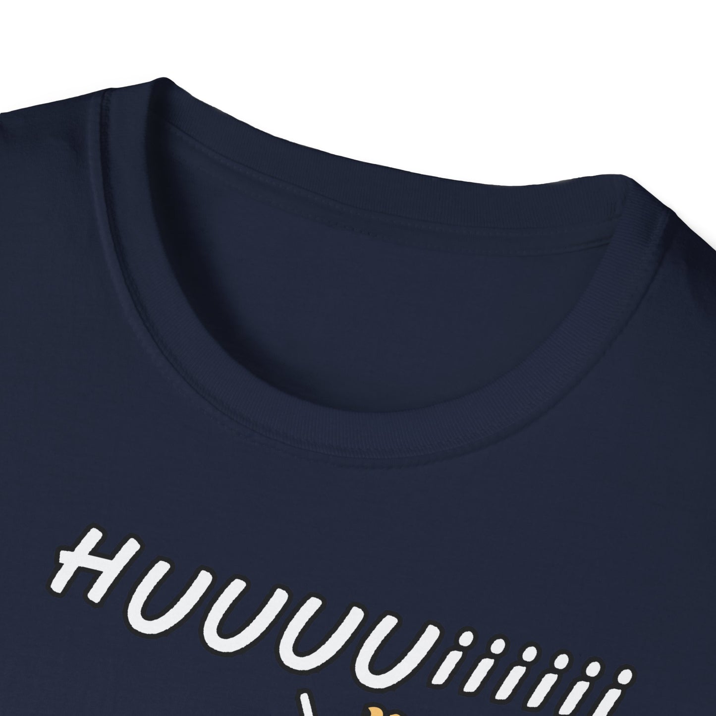 T-Shirt Huuuuiiii