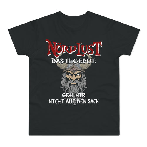 T-Shirt (bis 5XL) NördLust Das elfte Gebot: Geh' mir nicht auf den Sack