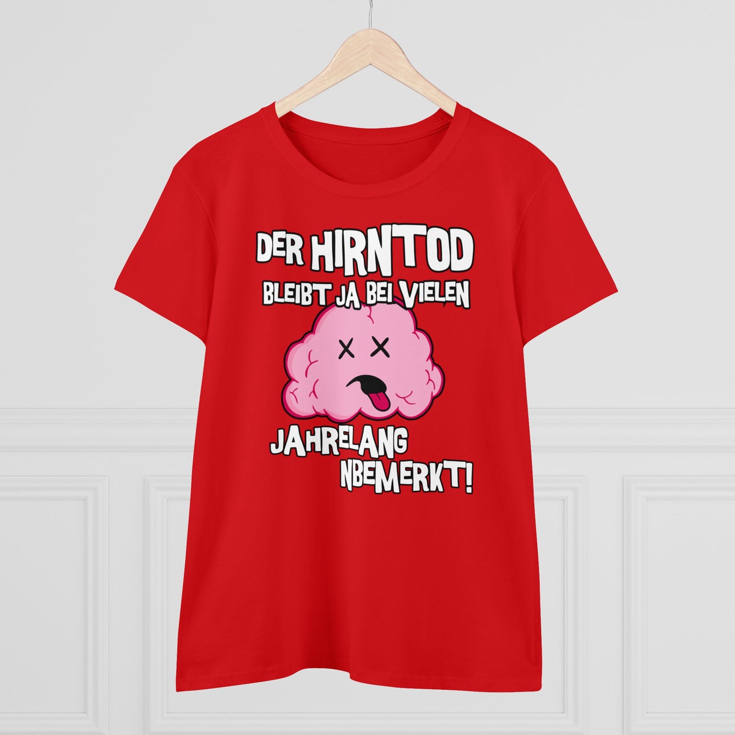 Damen T-Shirt Der Hirntod