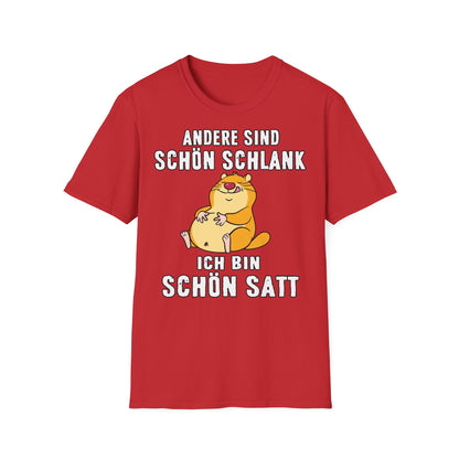 T-Shirt Andere sind schön schlank - ich bin schön satt