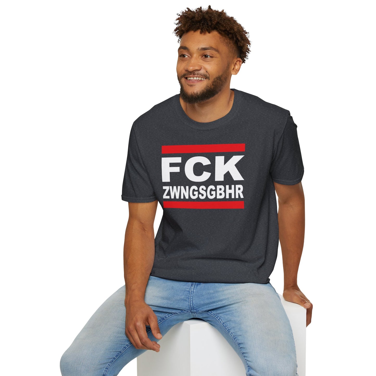 T-Shirt Unisex (bis 5XL) FCK ZWNGSGBHR