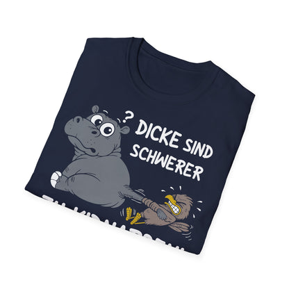 T-Shirt (bis 5XL) Dicke sind schwerer zu kidnappen