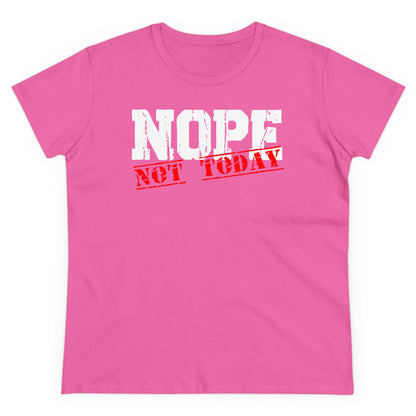 Damen T-Shirt Nope Not today