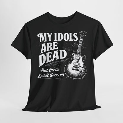 T-Shirt (bis 5XL) My Idols are dead