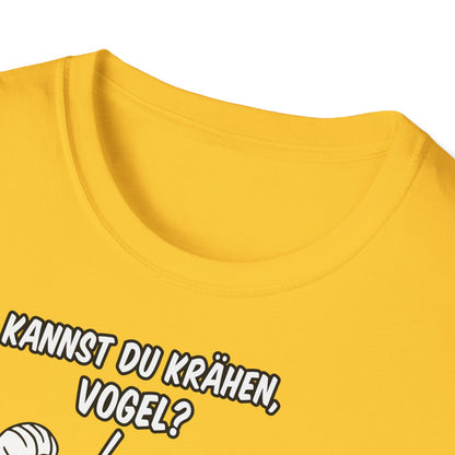 T-Shirt Kannst du krähen, Vogel?