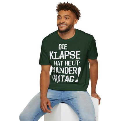 T-Shirt Die Klapse hat Heute Wandertag