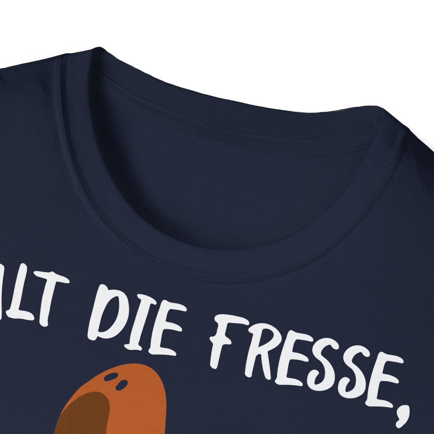T-Shirt Halt die Fresse, wenn du mit mir redest!